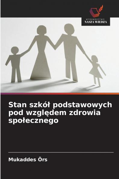 Stan szkół podstawowych pod względem zdrowia społecznego