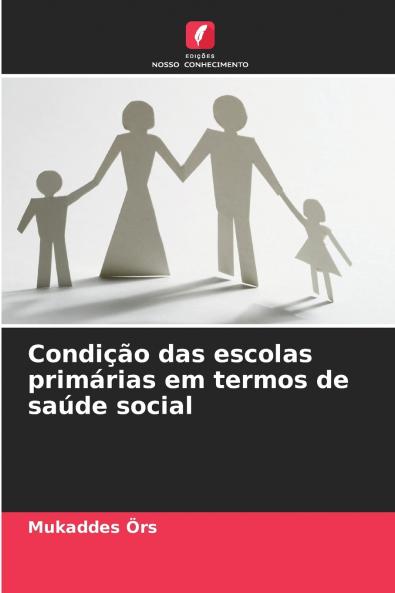 Condição das escolas primárias em termos de saúde social