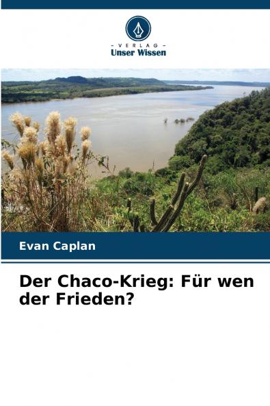 Der Chaco-Krieg