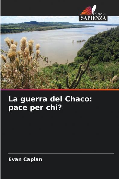 La guerra del Chaco