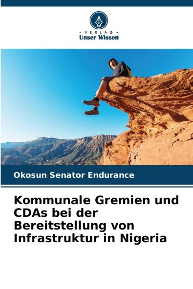 Kommunale Gremien und CDAs bei der Bereitstellung von Infrastruktur in Nigeria