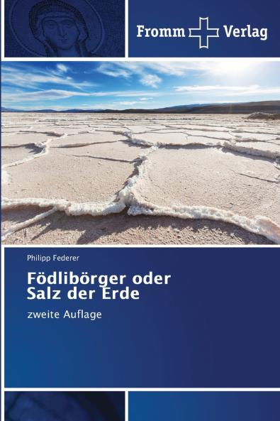 Födlibörger oder Salz der Erde