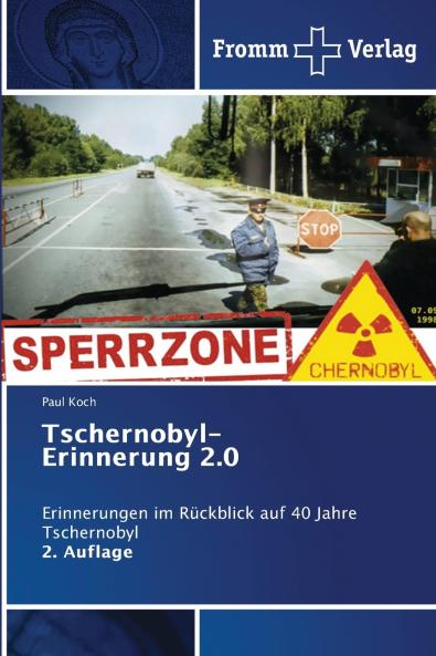 Tschernobyl-Erinnerung 2.0