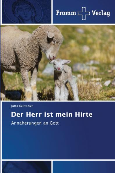 Der Herr ist mein Hirte