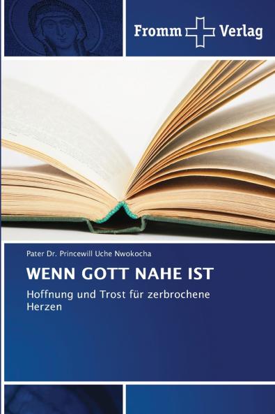 WENN GOTT NAHE IST