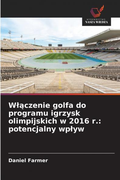 Włączenie golfa do programu igrzysk olimpijskich w 2016 r.