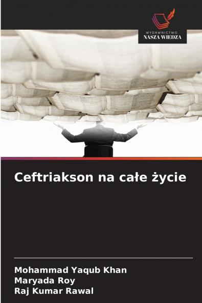 Ceftriakson na całe życie