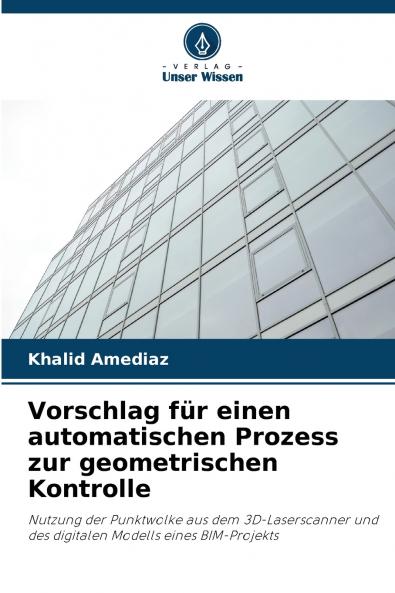 Vorschlag für einen automatischen Prozess zur geometrischen Kontrolle