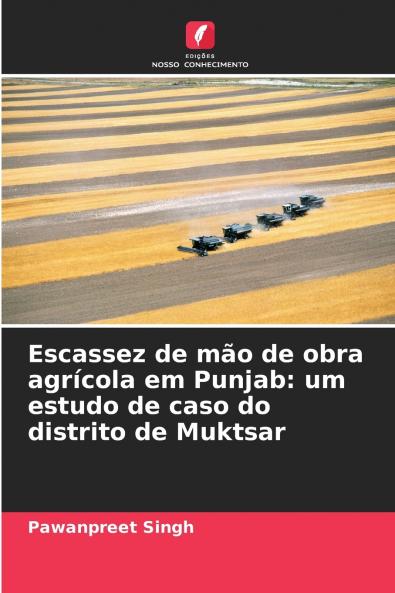 Escassez de mão de obra agrícola em Punjab