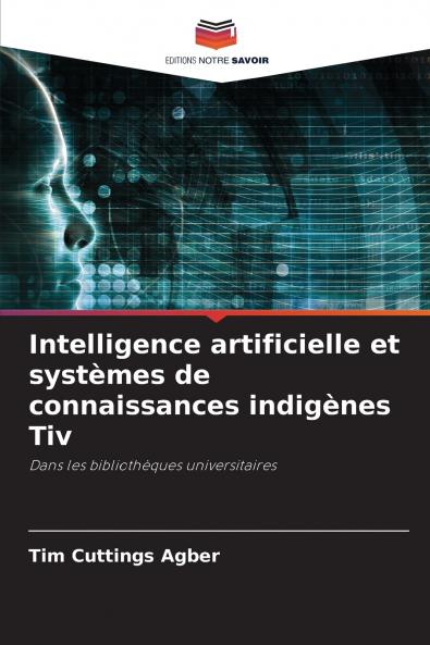 Intelligence artificielle et systèmes de connaissances indigènes Tiv