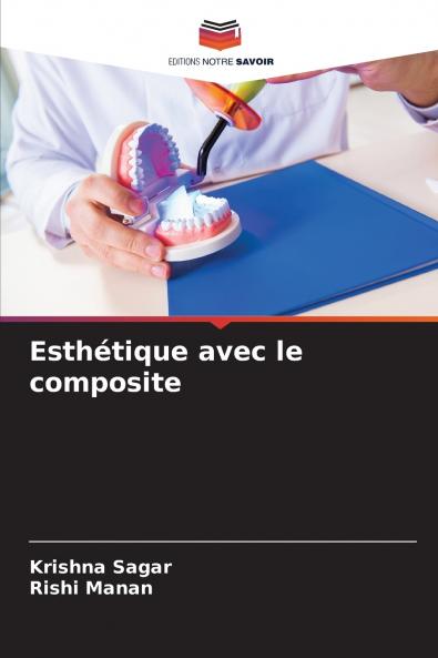 Esthétique avec le composite