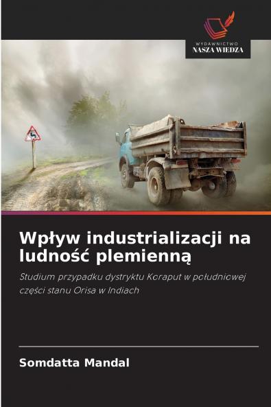 Wpływ industrializacji na ludność plemienną