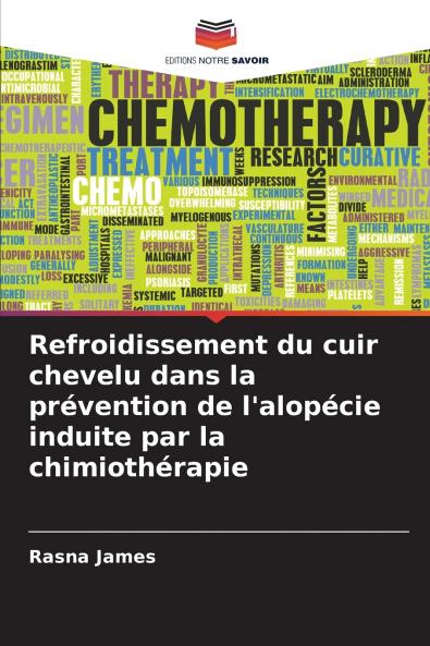 Refroidissement du cuir chevelu dans la prévention de l'alopécie induite par la chimiothérapie