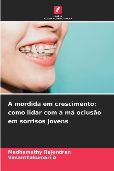 A mordida em crescimento