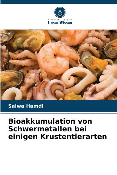 Bioakkumulation von Schwermetallen bei einigen Krustentierarten