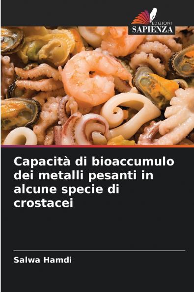 Capacità di bioaccumulo dei metalli pesanti in alcune specie di crostacei