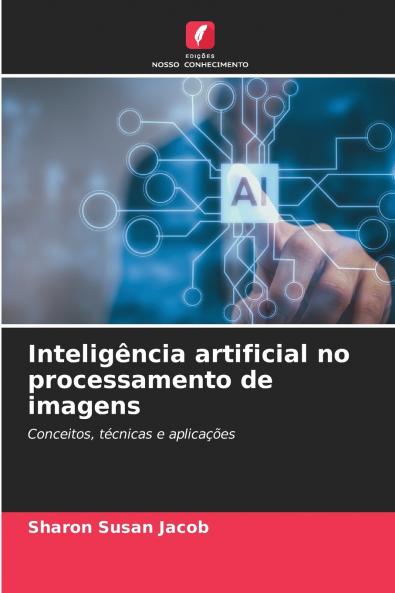 Inteligência artificial no processamento de imagens