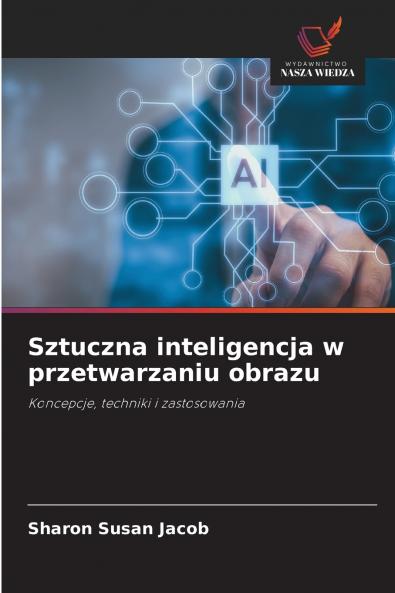 Sztuczna inteligencja w przetwarzaniu obrazu
