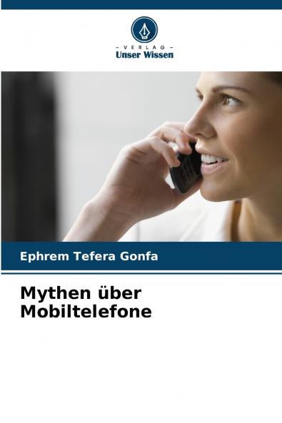 Mythen über Mobiltelefone