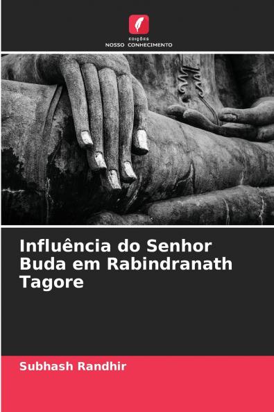 Influência do Senhor Buda em Rabindranath Tagore