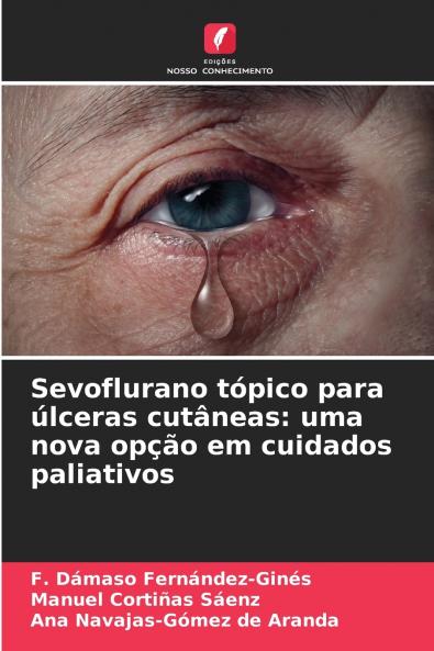 Sevoflurano tópico para úlceras cutâneas
