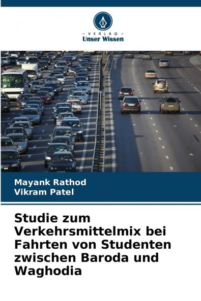 Studie zum Verkehrsmittelmix bei Fahrten von Studenten zwischen Baroda und Waghodia