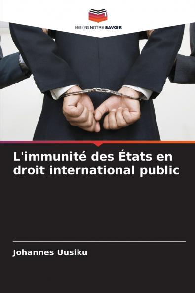 L'immunité des États en droit international public
