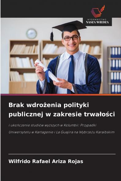 Brak wdrożenia polityki publicznej w zakresie trwałości