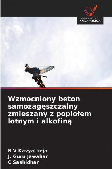 Wzmocniony beton samozagęszczalny zmieszany z popiołem lotnym i alkofiną