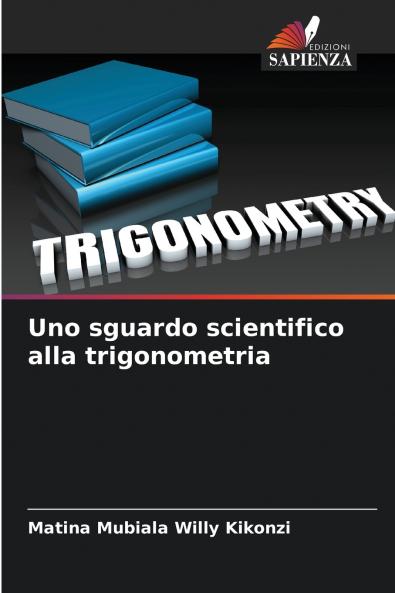 Uno sguardo scientifico alla trigonometria