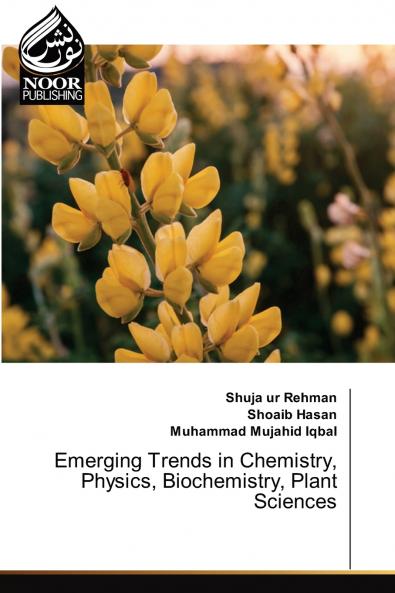 Emerging Trends in Chemistry Physics Biochemistry Plant Sciences