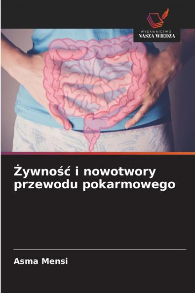 Żywność i nowotwory przewodu pokarmowego