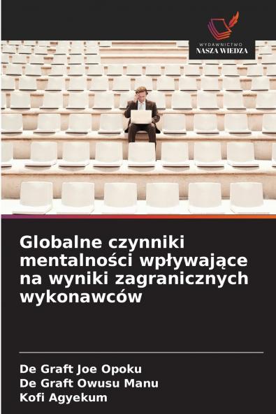 Globalne czynniki mentalności wpływające na wyniki zagranicznych wykonawców