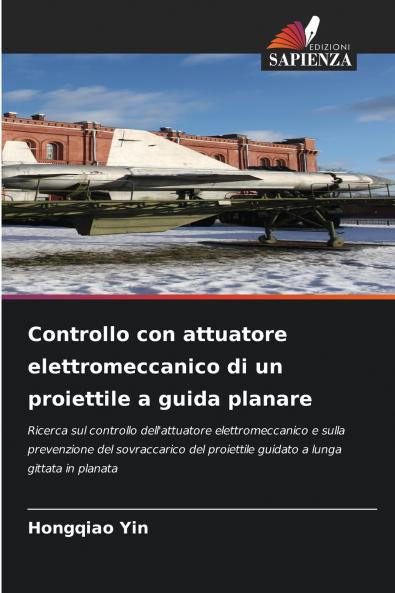 Controllo con attuatore elettromeccanico di un proiettile a guida planare