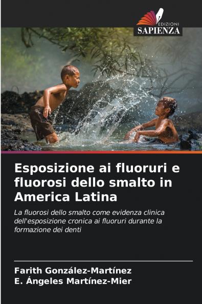 Esposizione ai fluoruri e fluorosi dello smalto in America Latina
