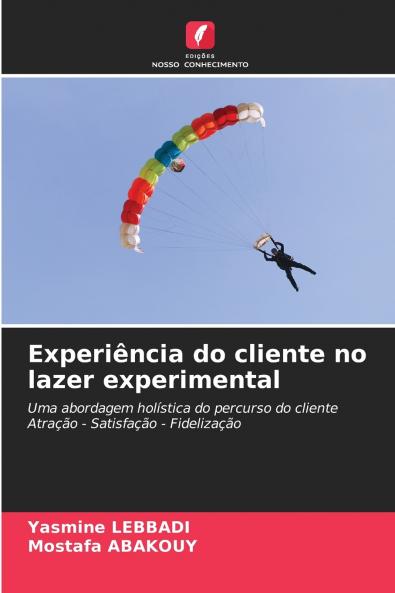 Experiência do cliente no lazer experimental