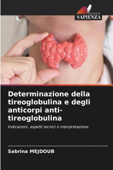 Determinazione della tireoglobulina e degli anticorpi anti-tireoglobulina