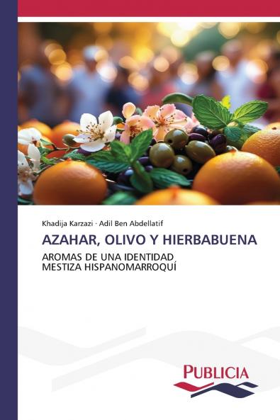 AZAHAR OLIVO Y HIERBABUENA