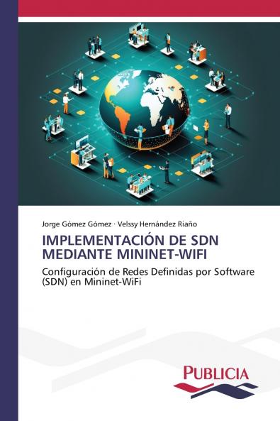 IMPLEMENTACIÓN DE SDN MEDIANTE MININET-WIFI