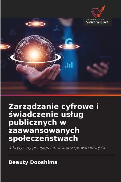Zarządzanie cyfrowe i świadczenie usług publicznych w zaawansowanych społeczeństwach