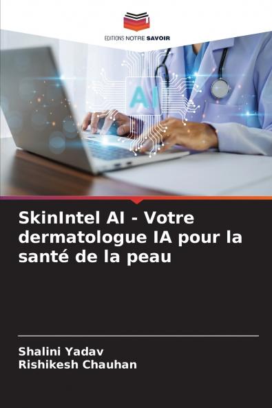 SkinIntel AI - Votre dermatologue IA pour la santé de la peau