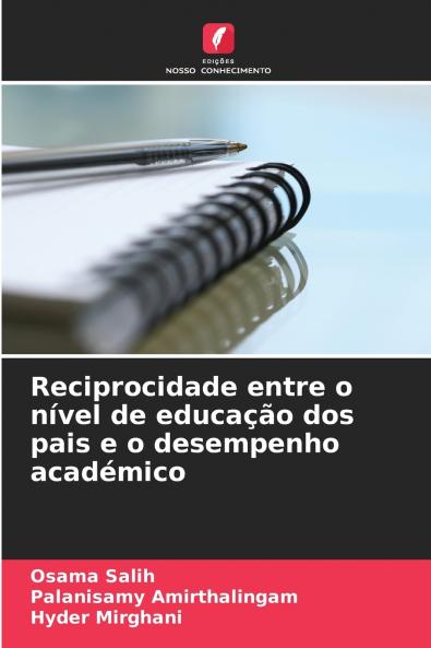 Reciprocidade entre o nível de educação dos pais e o desempenho académico