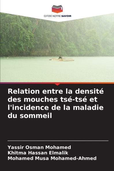 Relation entre la densité des mouches tsé-tsé et l'incidence de la maladie du sommeil