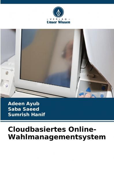 Cloudbasiertes Online-Wahlmanagementsystem