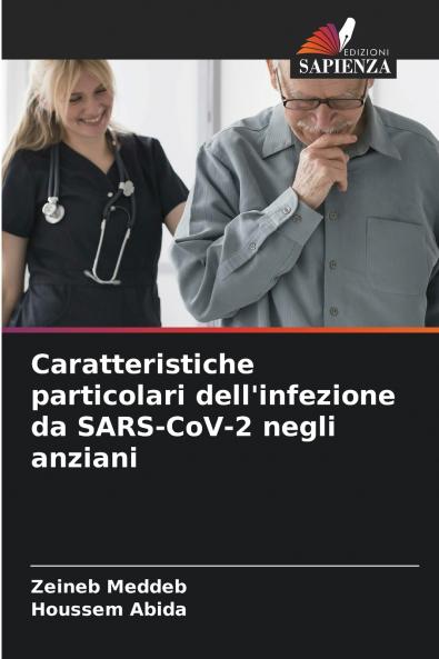 Caratteristiche particolari dell'infezione da SARS-CoV-2 negli anziani