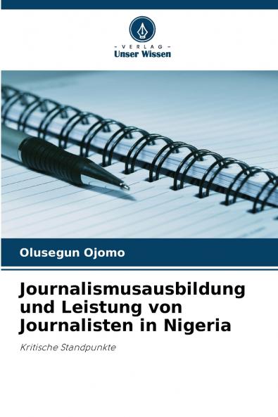 Journalismusausbildung und Leistung von Journalisten in Nigeria