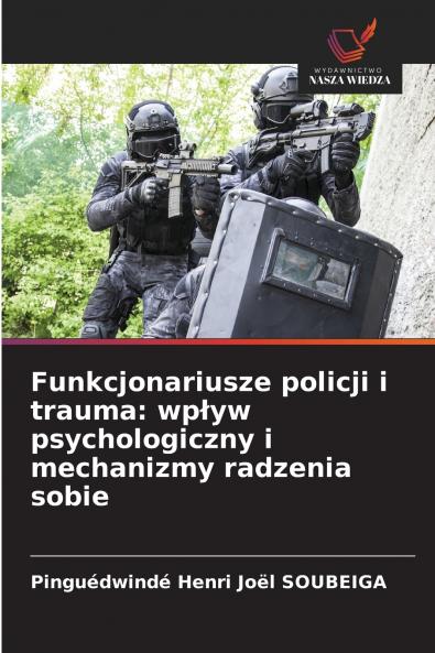 Funkcjonariusze policji i trauma