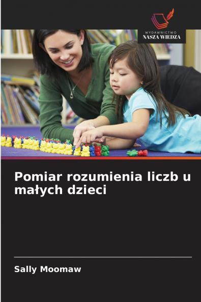 Pomiar rozumienia liczb u małych dzieci