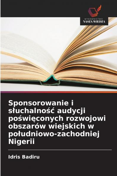 Sponsorowanie i słuchalność audycji poświęconych rozwojowi obszarów wiejskich w południowo-zachodniej Nigerii