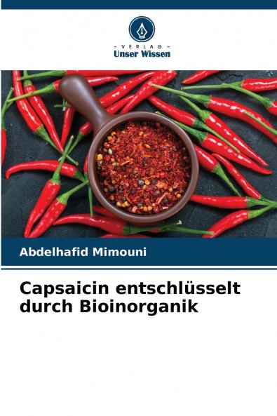 Capsaicin entschlüsselt durch Bioinorganik